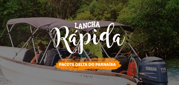 Lancha Rápida - Pacote Delta do Parnaíba