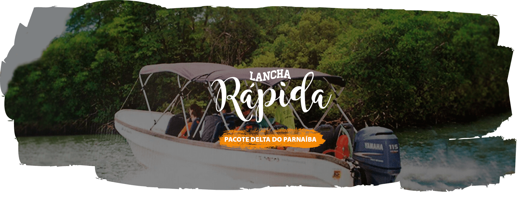 Lancha Rápida - Pacote Delta do Parnaíba